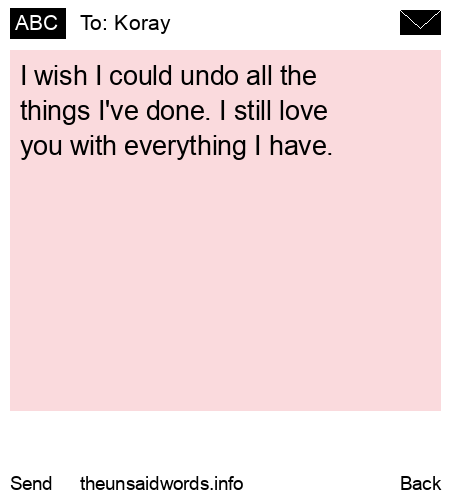 unsent message to Koray