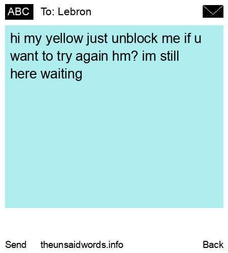 unsent message to Lebron