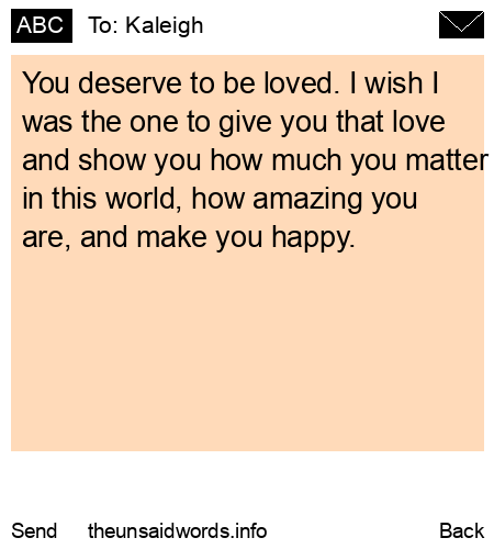 unsent message to Kaleigh