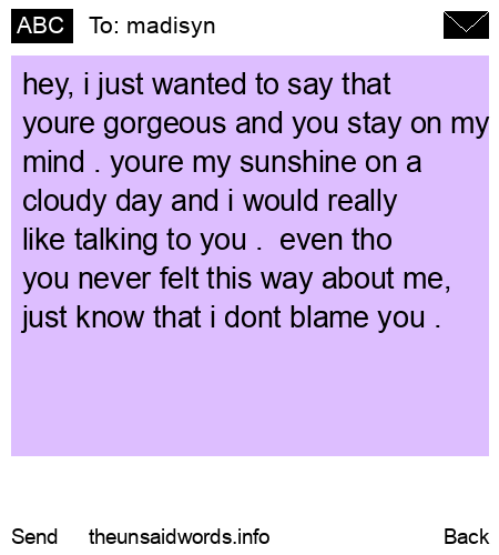 unsent message to madisyn