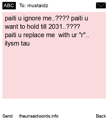 unsent message to mustaidz