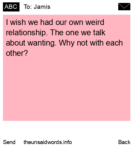 unsent message to Jamis