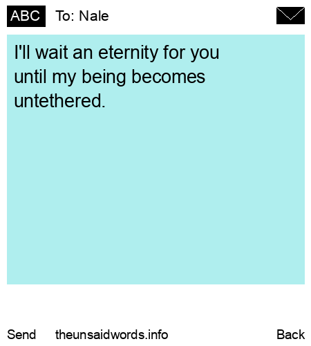 unsent message to Nale