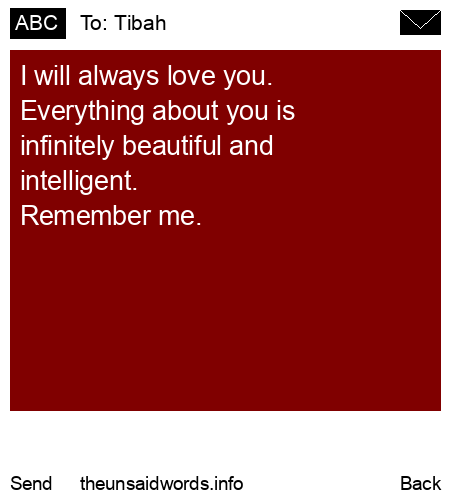 unsent message to Tibah