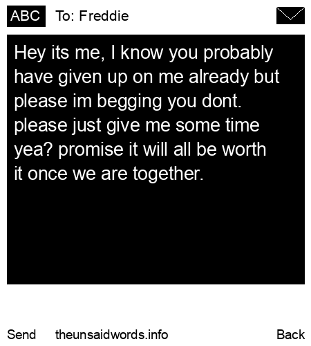 unsent message to Freddie