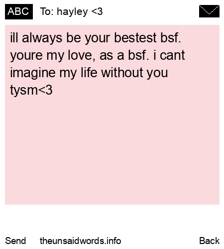unsent message to hayley <3