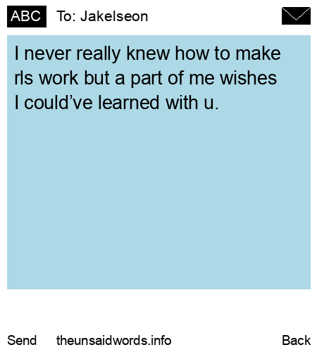 unsent message to Jakelseon