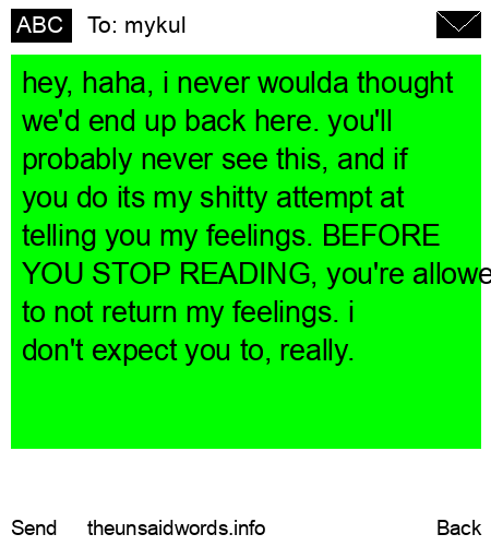 unsent message to mykul
