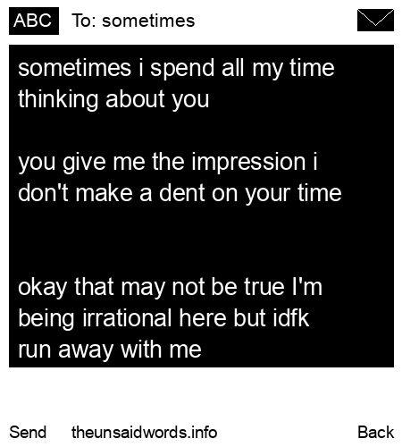unsent message to sometimes