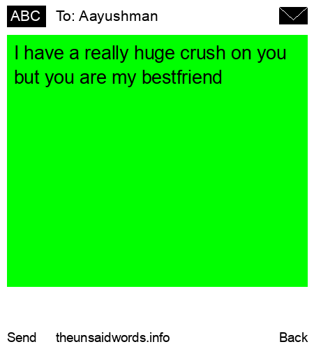 unsent message to Aayushman 