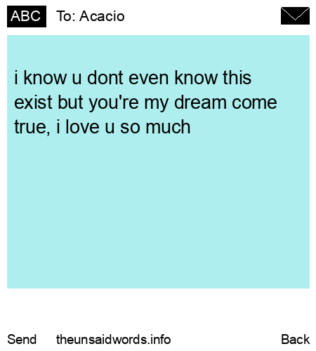 unsent message to Acacio
