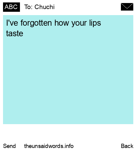 unsent message to Chuchi
