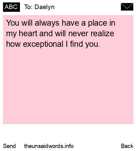 unsent message to Daelyn