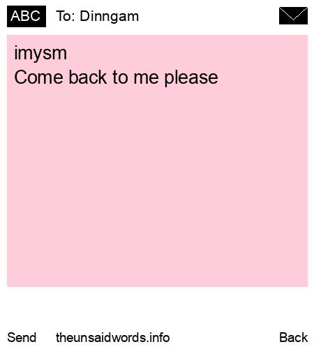 unsent message to Dinngam 