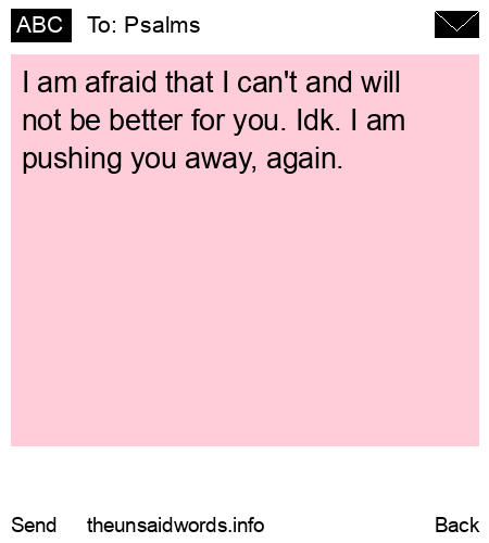 unsent message to Psalms