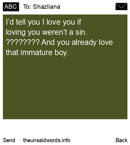 unsent message to Shazliana