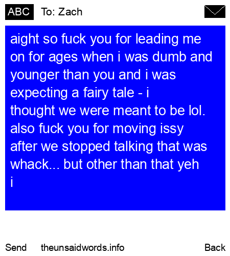 unsent message to Zach