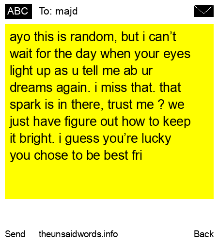 unsent message to majd