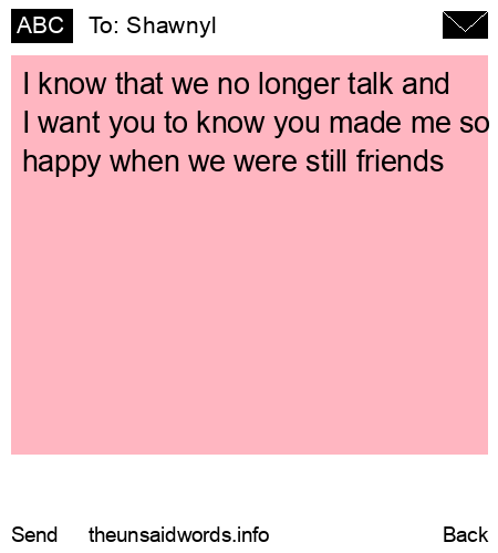 unsent message to Shawnyl