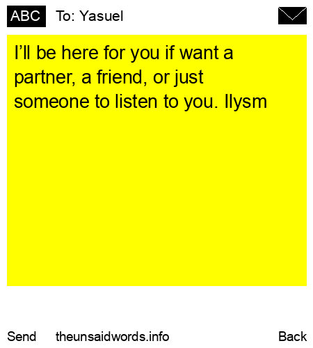 unsent message to Yasuel