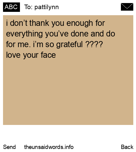 unsent message to pattilynn