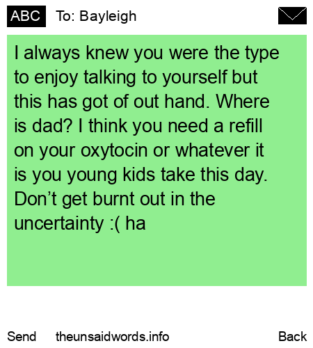unsent message to Bayleigh