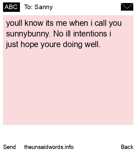 unsent message to Sanny