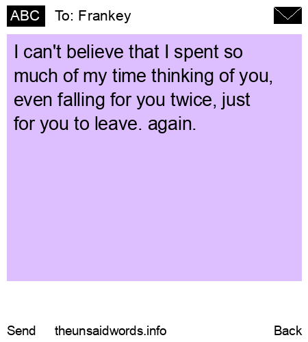unsent message to Frankey