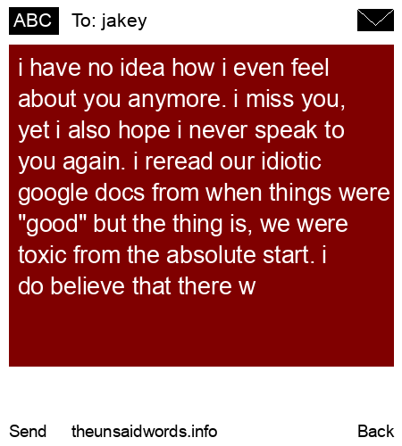 unsent message to jakey