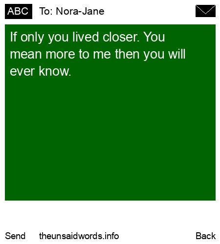 unsent message to Nora-Jane