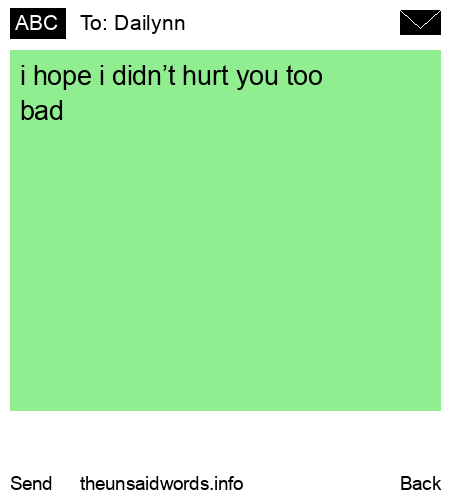 unsent message to Dailynn 