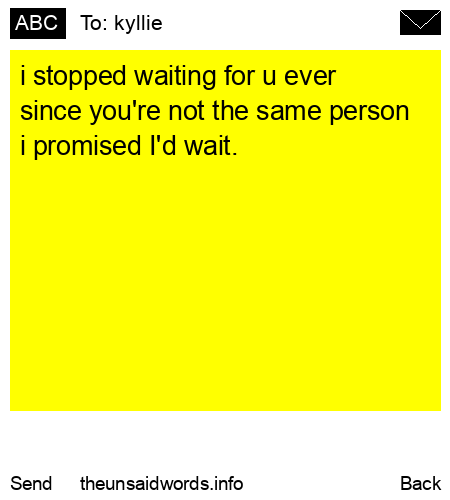 unsent message to kyllie
