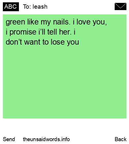 unsent message to leash