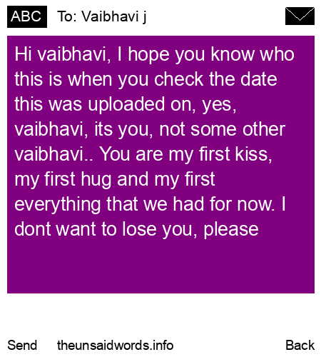 unsent message to Vaibhavi j
