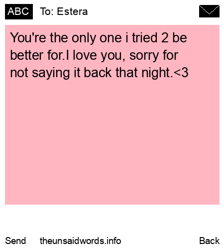 unsent message to Estera