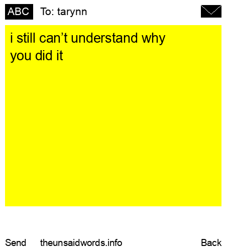 unsent message to tarynn