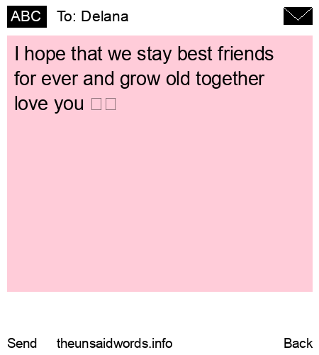 unsent message to Delana  