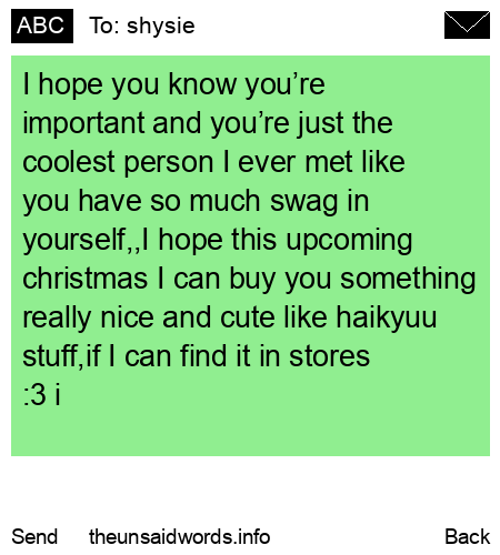 unsent message to shysie