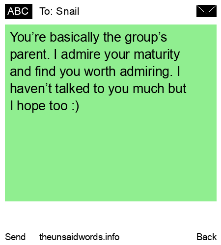 unsent message to Snail
