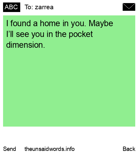 unsent message to zarrea