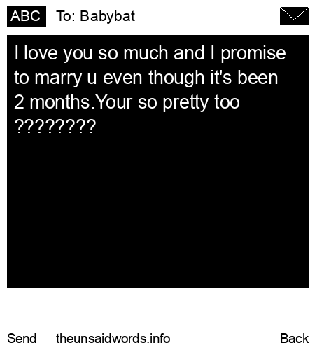 unsent message to Babybat