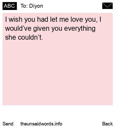 unsent message to Diyon