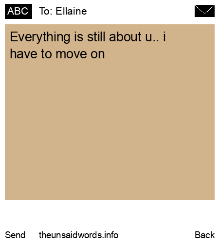 unsent message to Ellaine
