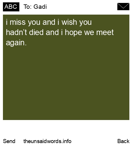 unsent message to Gadi