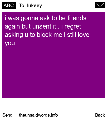 unsent message to lukeey