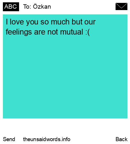 unsent message to Özkan