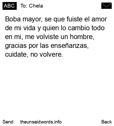 unsent message to Chela