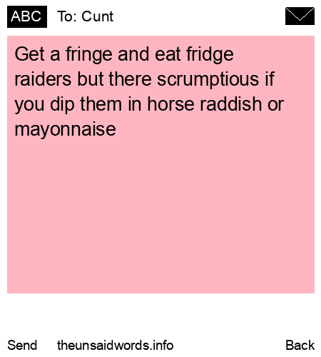 unsent message to Cunt