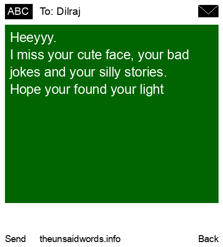 unsent message to Dilraj