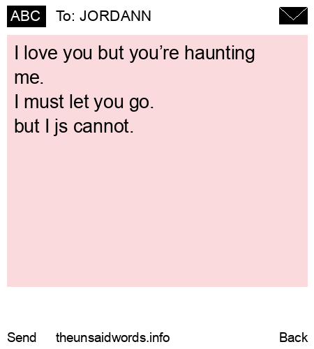 unsent message to JORDANN
